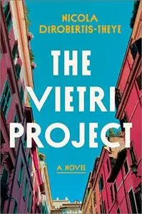 The Vietri Project: A Novel