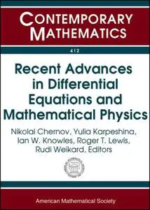 Recent Advances in Differential Equations and Mathematical Physics