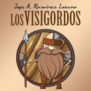 «Los visigordos» by José Antonio Ramírez Lozano