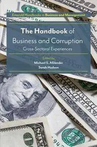 The Handbook of Business and Corruption : Cross-Sectoral Experiences