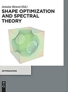 Shape optimization and spectral theory