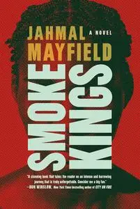 Smoke Kings: A Novel