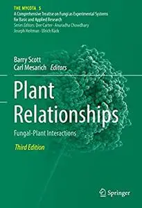 Plant Relationships: Fungal-Plant Interactions, 3rd Edition