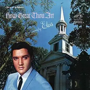 Elvis Presley - How Great Thou Art (1967/2016) [Official Digital Download 24/96]