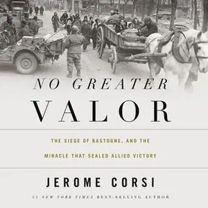 «No Greater Valor» by Jerome Corsi