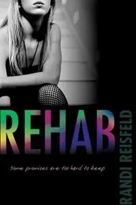 «Rehab» by Randi Reisfeld