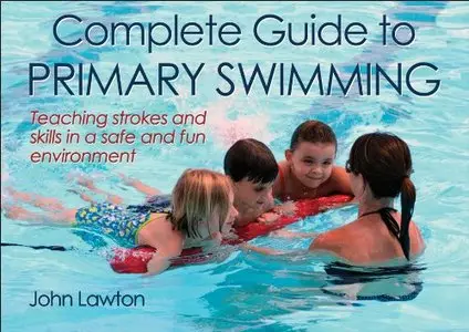 Complete Swimming Guide to Primary Swimming