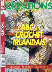 Crochet Creations - l'ABC du crochet irlandais ( February 2010)