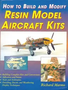 How to Build and Modify Resin Model Aircraft Kits