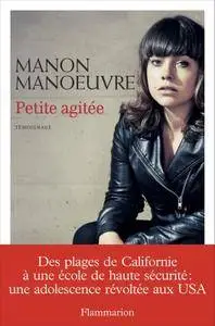 Manon Manoeuvre, "Petite agitée"