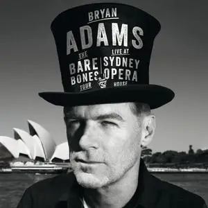 Bryan Adams - Live At Sydney Opera House (2013)