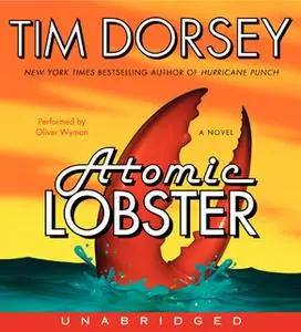 «Atomic Lobster» by Tim Dorsey