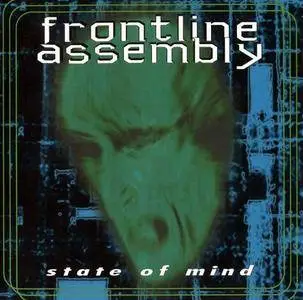 Frontline Assembly - State Of Mind (1988)