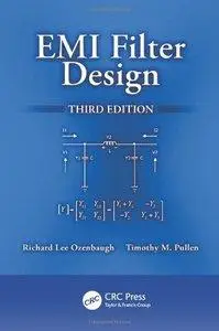 EMI Filter Design, Third Edition (Repost)