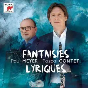 Paul Meyer & Pascal Contet - Fantaisies lyriques (2015) [Official Digital Download 24/96]