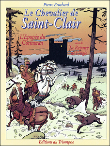 Le Chevalier de Saint-Clair - Tome 5 - L'epopee du Cormoran - Le Repaire de L'aigle