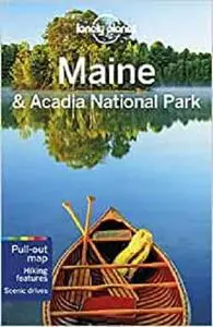 Lonely Planet Maine & Acadia National Park (Regional Guide)