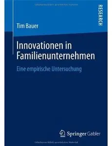 Innovationen in Familienunternehmen: Eine empirische Untersuchung