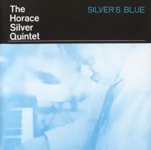 Horace Silver - Silver's Blue (1956) {Epic--Legacy EK93856 rel 2005}