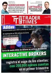 The Trader Times Edición en español - 18 Abril 2024