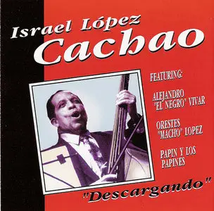 Israel López Cachao - Desgargando