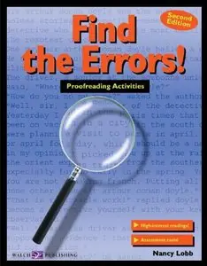  Find the Errors!: Proofreading Activities (Walch Reproducible Books) (Repost)