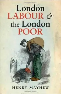 London Labour and the London Poor