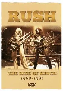 Rush: The Rise of Kings 1968-1981 (2004)