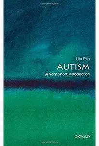 Autism: A Very Short Introduction [Repost]