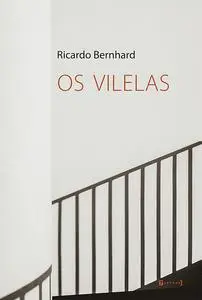 «Os Vilelas» by Ricardo Bernhard
