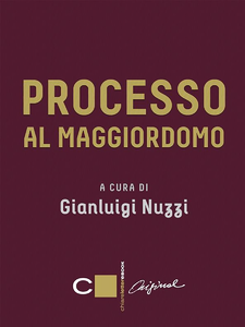 Processo al maggiordomo di Gianluigi Nuzzi