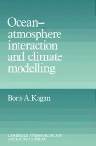 Ocean Atmosphere Interaction and Climate Modeling