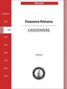 Francesco Petrarca - Canzoniere