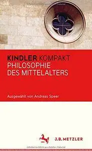 Kindler Kompakt: Philosophie des Mittelalters [repost]