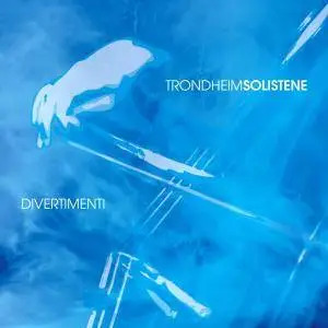 Trondheim Solistene - Divertimenti (2008) [Official Digital Download]