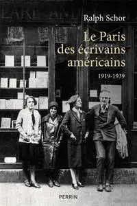 Ralph Schor, "Le Paris des écrivains américains 1919-1939"