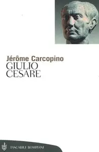 Jerome Carcopino - Giulio Cesare