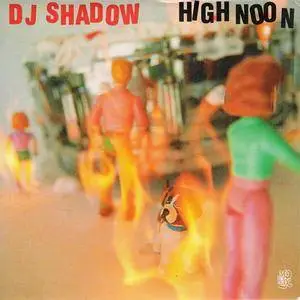 DJ Shadow - High Noon (UK CD5) (1997) {Mo' Wax} **[RE-UP]**