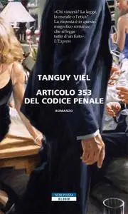 Tanguy Viel - Articolo 353 del codice penale