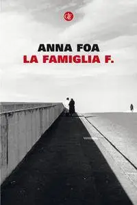 Anna Foa - La famiglia F.