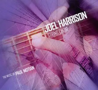 Joel Harrison String Choir - The Music of Paul Motian (2010)