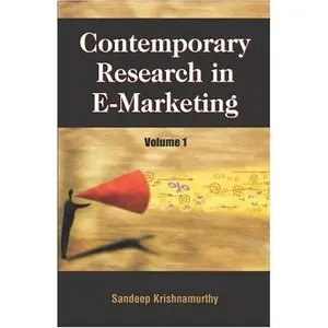 Sandeep Krishnamurthy, «Contemporary Research in E-marketing» (Repost) 