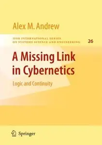 A Missing Link in Cybernetics: Logic and Continuity (Repost)