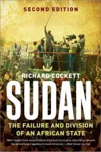 Sudan: The Failure and Division of an African State, 2nd Edition