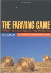 The Farming Game: Agricultural Management and Marketing