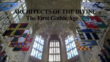 BBC - Architects of the Divine: The First Gothic Age (2014)