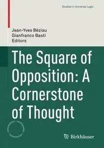 The Square of Opposition: A Cornerstone of Thought