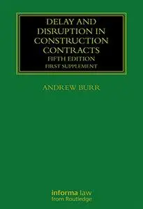 Delay and Disruption in Construction Contracts (Repost)