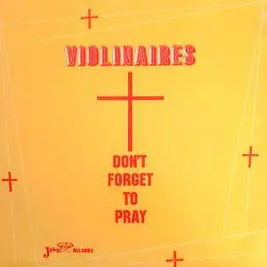 The Violinaires - Don't Forget To Pray (1979) [Official Digital Download 24-bit/96kHz]