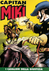 Capitan Miki A Colori - Volume 95 - I Cavalieri Della Giustizia